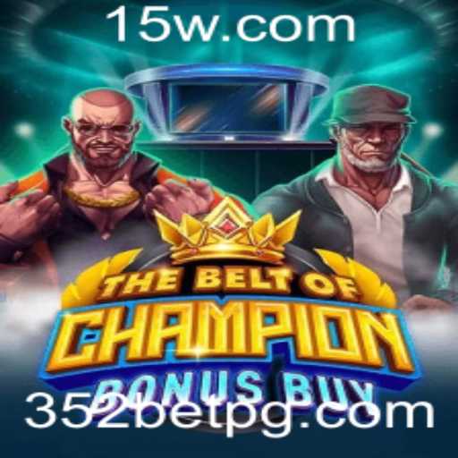 TheBeltOfChampionBonusBuy: Mergulhe na Aventura das Apostas 352